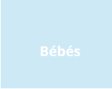 Bébés